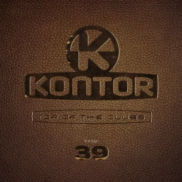 Kontor: Top of the Clubs, Volume 39 by Various Artists - album cover