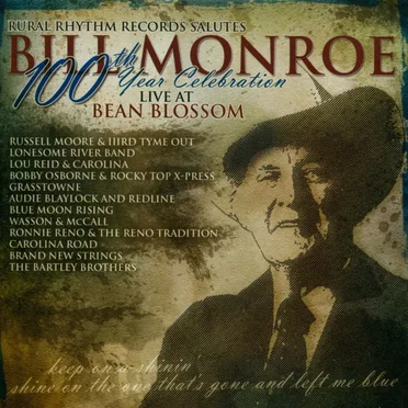 Rural Rhythm Records Salutes Bill Monroe Live at Bean Blossom by Various Artists - album cover