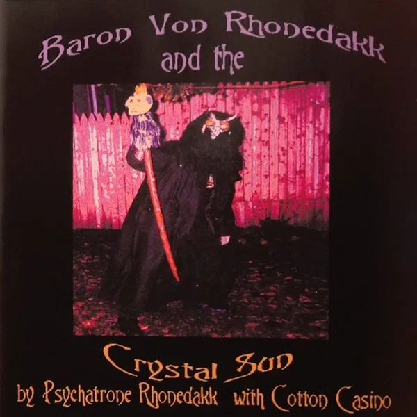Baron Von Rhonedakk And The Crystal Sun