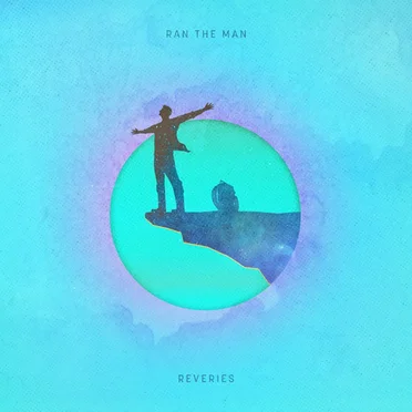 Reveries by Ran The Man - album cover