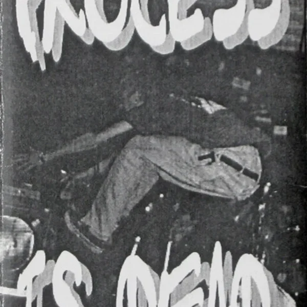 Process Is Dead
