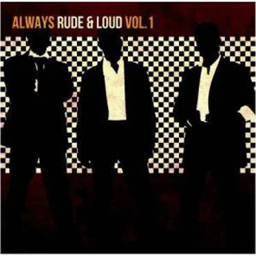 Always Rude & Loud Vol. 1 by Various Artists - album cover