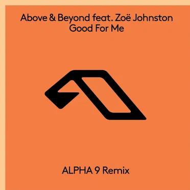 Good for Me (ALPHA 9 remix)
