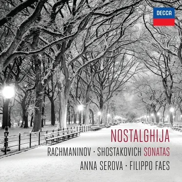 Nostalghija: Rachmaninov and Shostakovich Sonatas