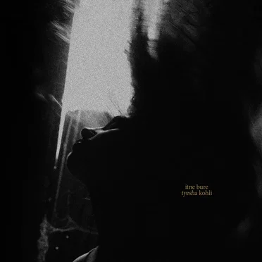 Itne Bure by Tyesha Kohli - album cover