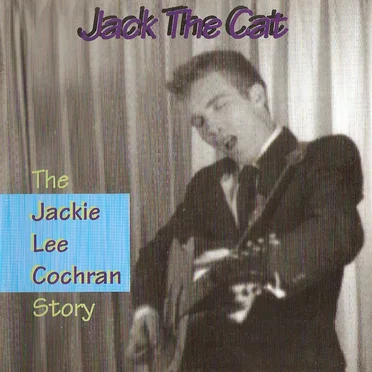Jack The Cat: The Jackie Lee Cochran Story
