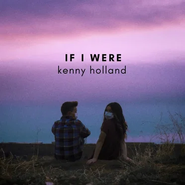 If I Were (Corona Virus)
