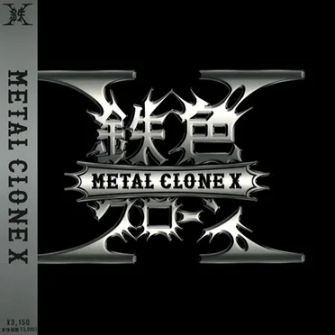 Metal Clone X