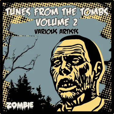 Tunes From the Tombs, Volume 2 by Various Artists - album cover