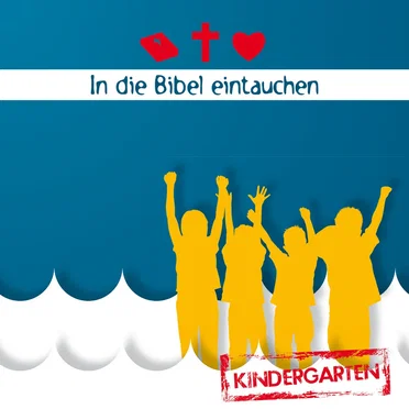 In Die Bibel Eintauchen (Kindergarten)