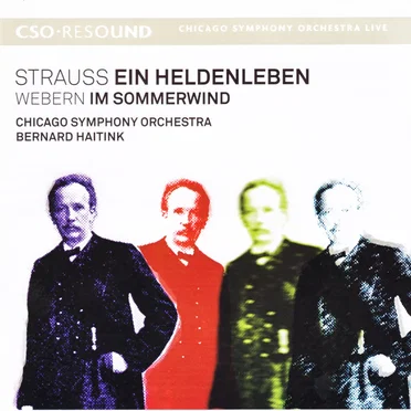 Strauss: Ein Heldenleben / Webern: Im Sommerwind
