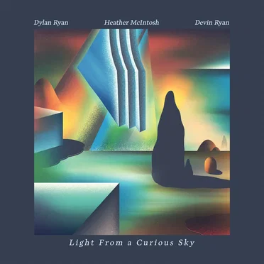 Light From a Curious Sky by Dylan Ryan - album cover