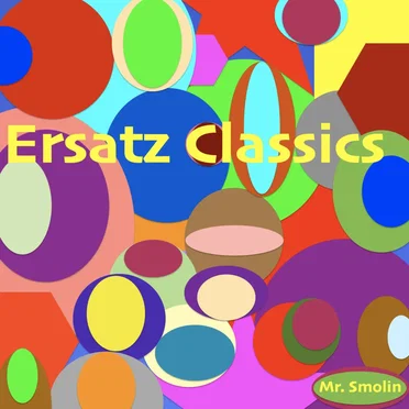 Ersatz Classics