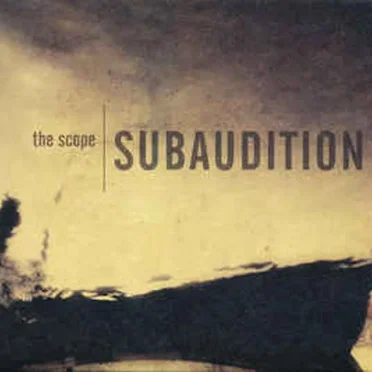 The Scope by Subaudition - album cover