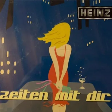 Zeiten mit dir by Heinz aus Wien - album cover