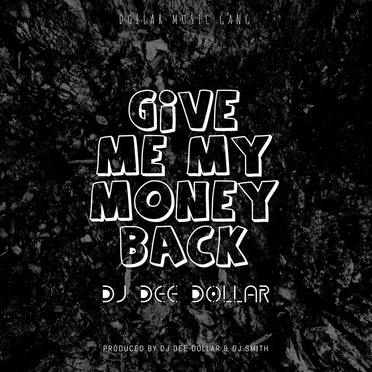 Give Me My Money Back