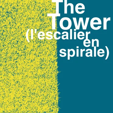 The Tower (L'Escalier en spirale)