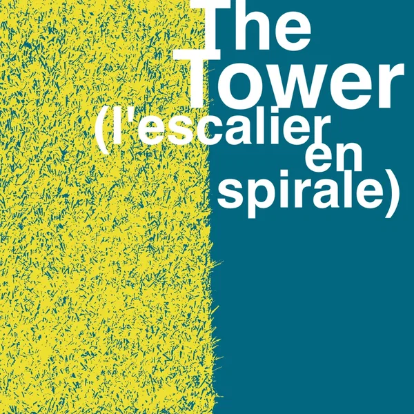 The Tower (L'Escalier en spirale)
