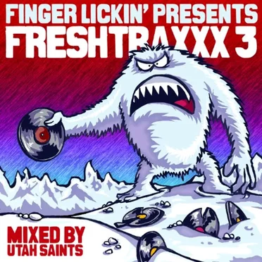 Finger Lickin’ Presents Freshtraxxx, Volume 3 by Various Artists - album cover