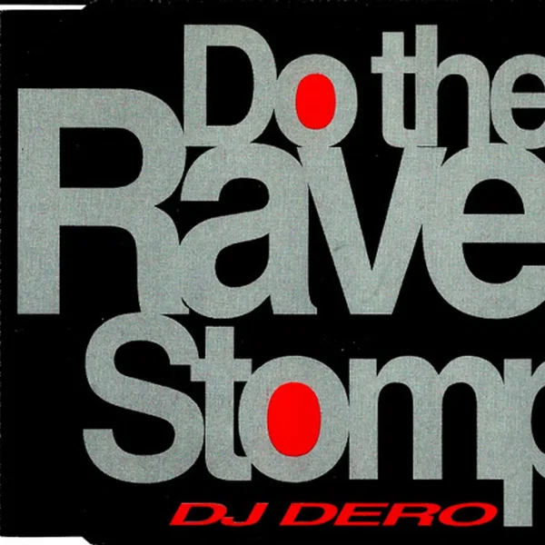 Do The Rave Stomp