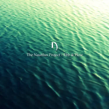 Ebb & Flow by The Nautilus Project - album cover
