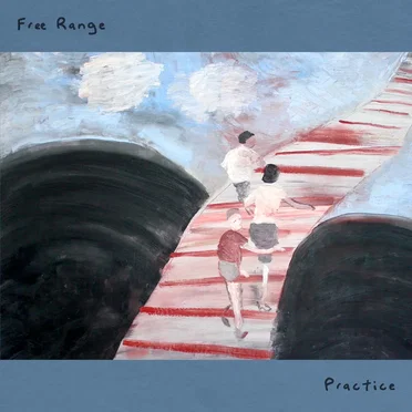 Practice by Free Range - album cover
