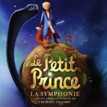 Le Petit Prince: La Symphonie