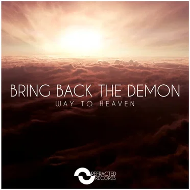 Way to Heaven by Bring Back the Demon - album cover