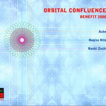Orbital Confluence – Benefit 2000