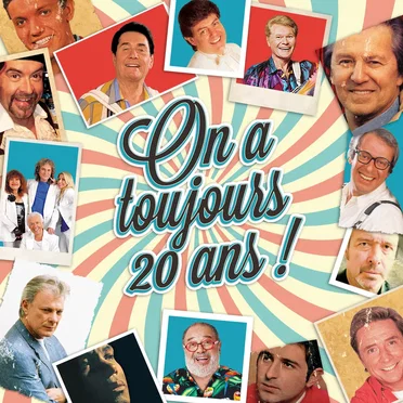 On a toujours 20 ans ! by Various Artists - album cover