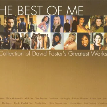 The Best of Me: A Collection of David Foster's Greatest Works by Various Artists - album cover