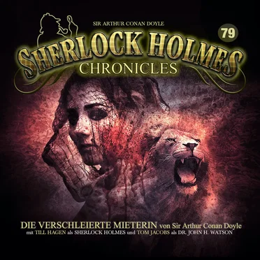 Sherlock Holmes Chronicles 79: Die verschleierte Mieterin / Die Löwenmähne by Sherlock Holmes Chronicles - album cover
