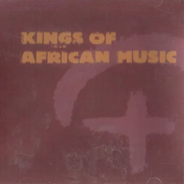 Kings of African Music by Various Artists - album cover