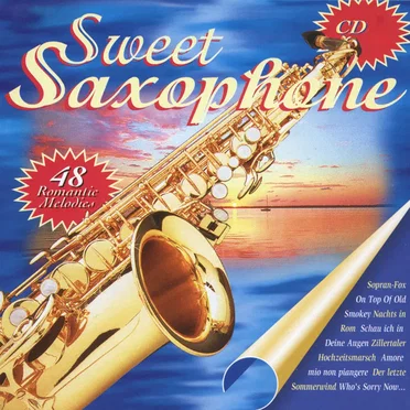 Sweet Saxophone - 48 Romantic Melodies by Various Artists - album cover