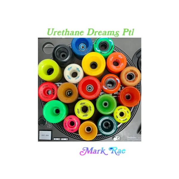Urethane Dreams Pt1