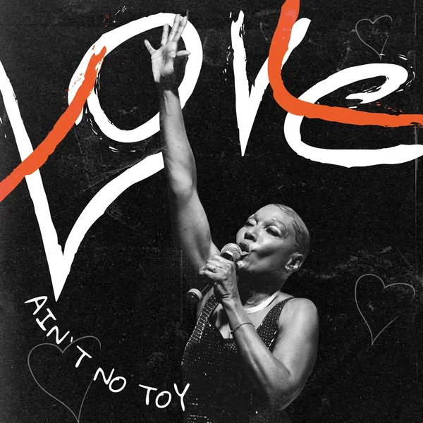 Love Ain’t No Toy