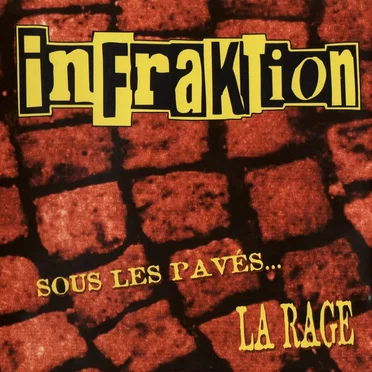 Sous les pavés la rage by Infraktion - album cover