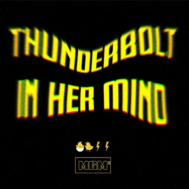 Thunderbolt In Her Mind