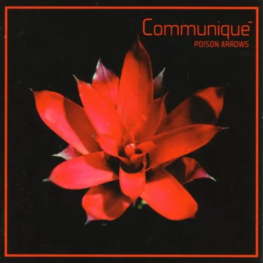 Poison Arrows by Communiqué - album cover