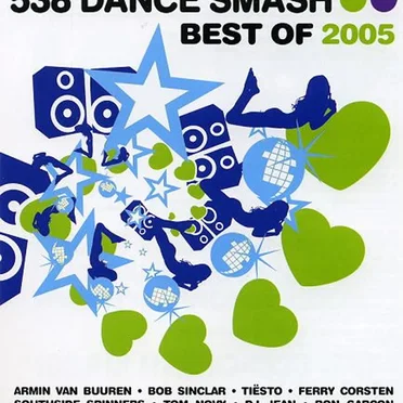 538 Dance Smash: Best of 2005 by Various Artists - album cover