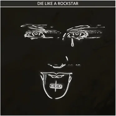 DIE LIKE A ROCKSTAR