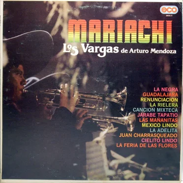 Mariachi Los Vargas de Arturo Mendoza by Mariachi Los Vargas de Arturo Mendoza - album cover