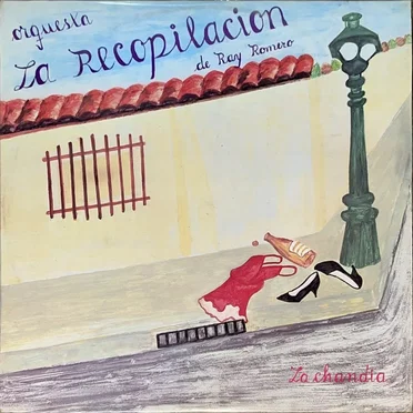 La chandia by Orquesta La Recopilación de Ray Romero - album cover