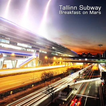 Breakfast on Mars by Tallinn Subway - album cover