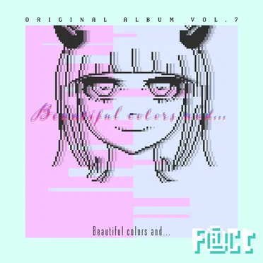Beautiful colors and… by F@ct - album cover