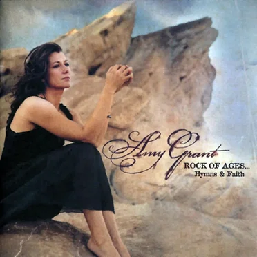 Rock of Ages... Hymns & Faith