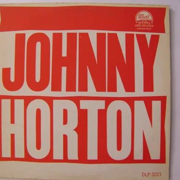 More Johnny Horton Specials‐America’s Most Creative Folk Singer