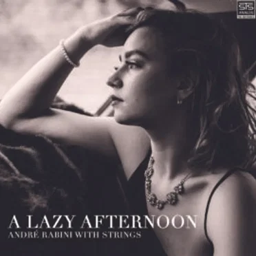 A Lazy Afternoon by André Rabini - album cover
