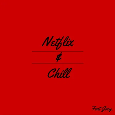 Netflix and Chill by Harrison Alan - album cover