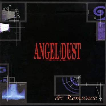 & Romance by ANGEL+DUST - album cover